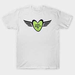 Kratom Saved My Life T-Shirt